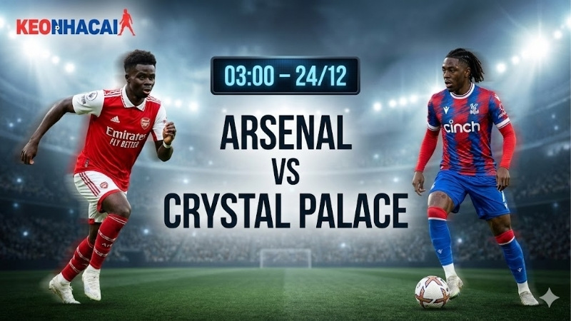 nhan-dinh-bong-da-arsenal-vs-crystal-palace-03h00-ngay-24-12 nhan-dinh-bong-da-arsenal-vs-crystal-palace-03h00-ngay-24-12