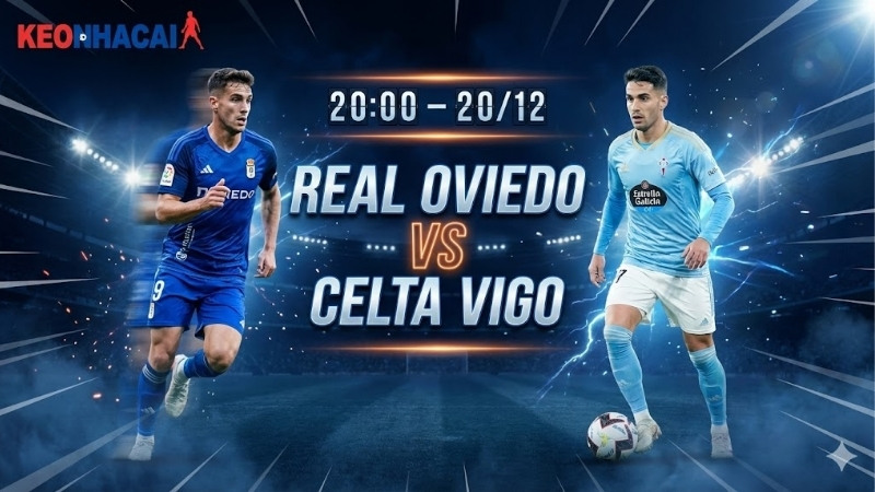 nhan-dinh-bong-da-real-oviedo-vs-celta-vigo-20h00-ngay-20-12 Nhận định bóng đá Real Oviedo vs Celta Vigo, 20h00 ngày 20/12