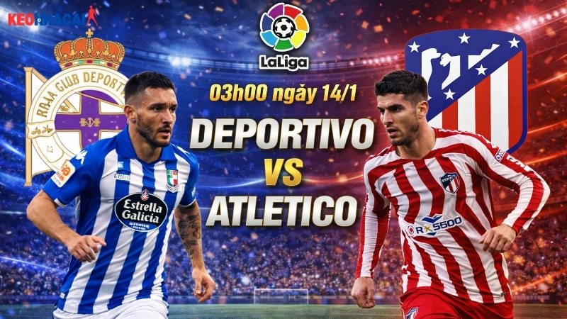 nhan-dinh-bong-da-deportivo-vs-atletico-03h00-ngay-14-1 nhan-dinh-bong-da-deportivo-vs-atletico-03h00-ngay-14-1