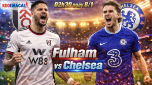 nhan-dinh-bong-da-fulham-vs-chelsea-02h30-ngay-8-1