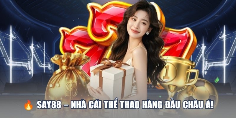 say88 nha cai the thao hang dau chau a